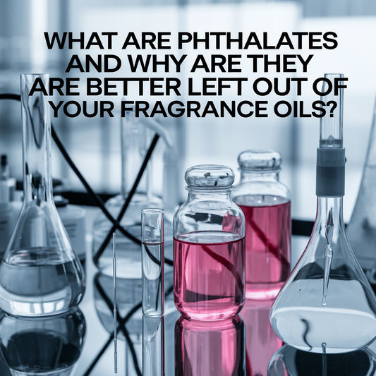 What Are Phthalates and Why Are They Better Left Out of Your Fragrance Oils?